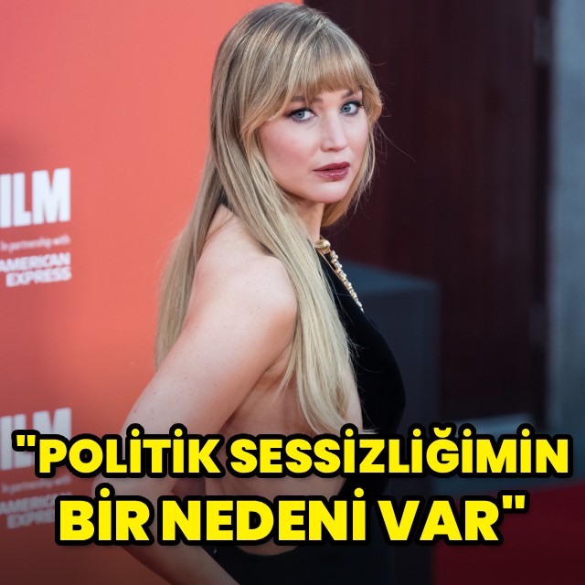 Jennifer Lawrence Politikaya Dair Sessizliğinin Ardındaki Nedeni Açıkladı