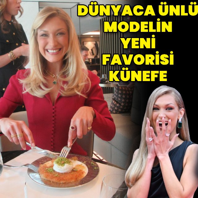 Bella Hadid'in Yeni Türk Lezzeti Favorisi: Dondurmalı Künefe