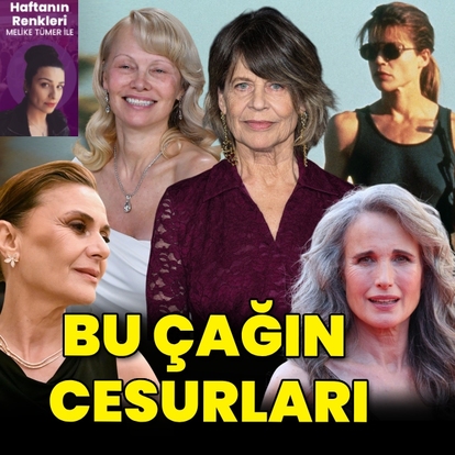 Doğal Yaşlanma Süreci: Linda Hamilton ve Hatice Aslan'dan Örneklerle Hep Genç Kal Miti Çöküyor