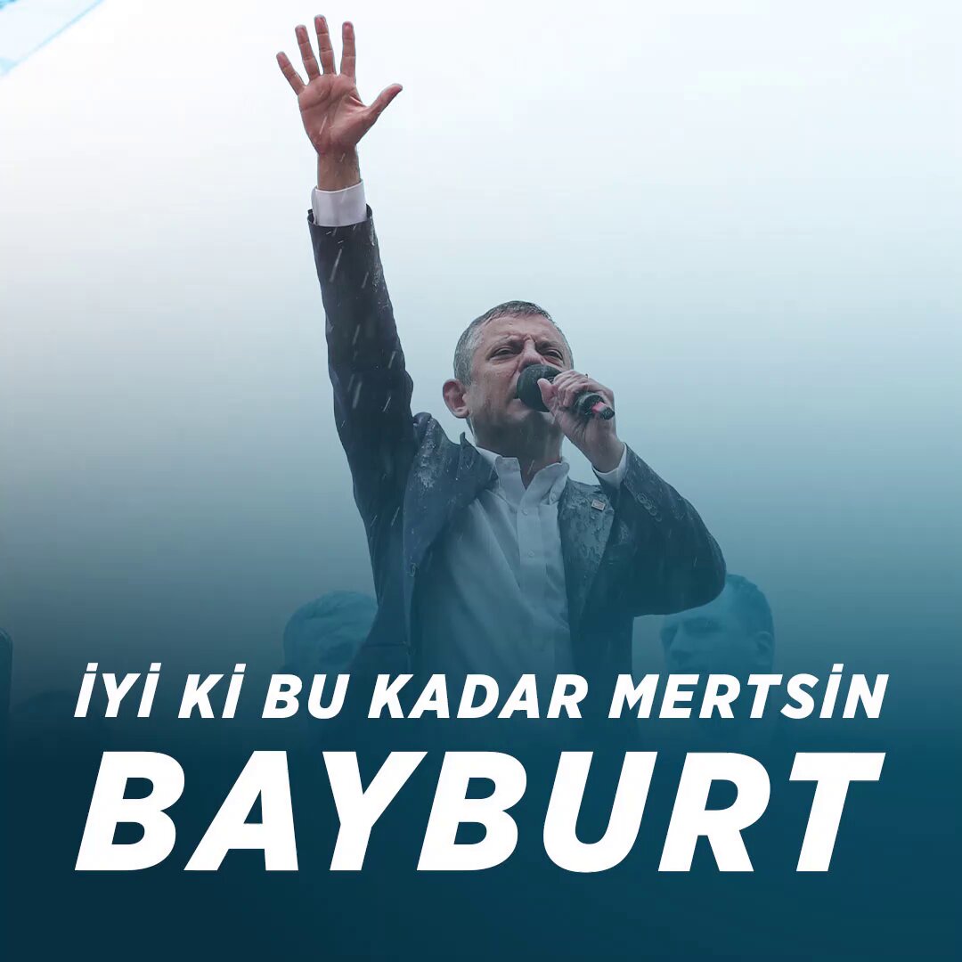 CHP Lideri Özel, Bayburt'a Gitti: 