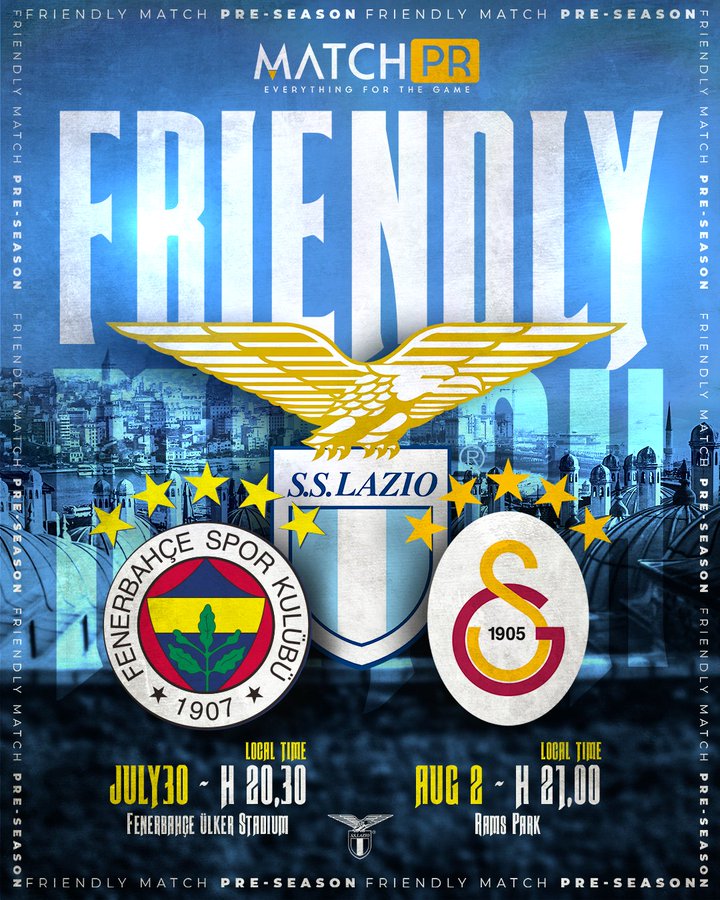 Lazio, Fenerbahçe ve Galatasaray ile Hazırlık Maçları Yapacak