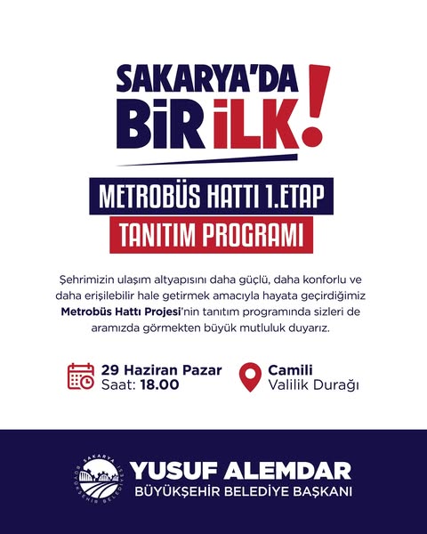 Sakarya'da Metrobüs Dönemi Başlıyor: 1. Etap Tanıtım Programı Detayları