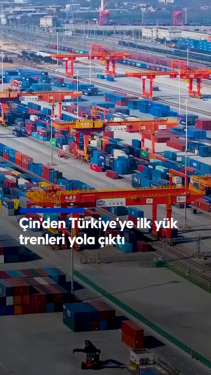 Çin'den Türkiye'ye İlk Yük Trenleri Sefer Başladı: Lojistik Ağ Hedefi
