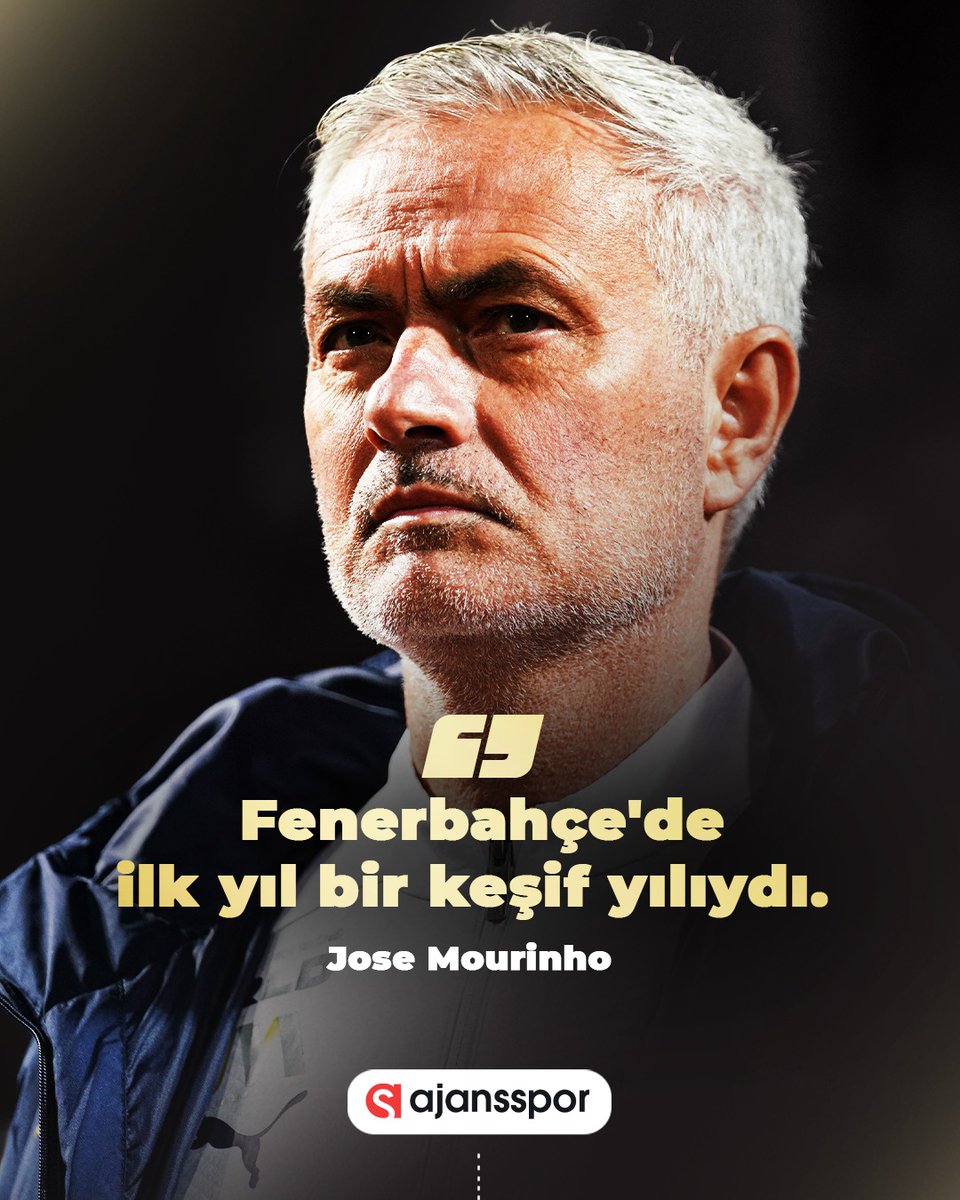 Jose Mourinho: Fenerbahçe Deneyimi Yeni Bir Dünya Gibi