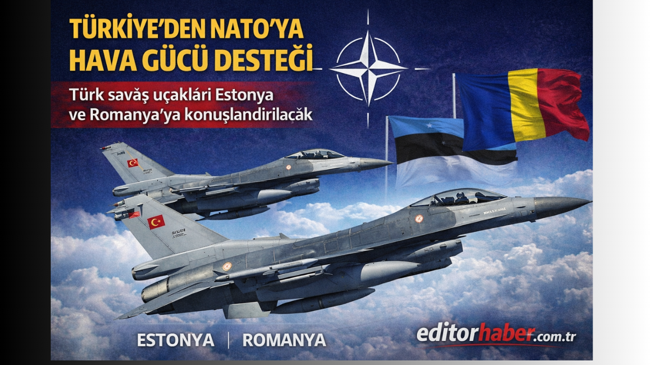Türkiye’den NATO’ya Hava Gücü Desteği